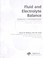 Cover of: Fluid and electrolyte balance [electronic resource] : nursing considerations