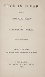 Cover of: Home as found. by James Fenimore Cooper