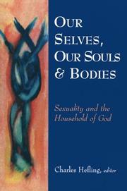 Cover of: Our selves, our souls, and bodies | 