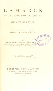 Cover of: Lamarck, the founder of evolution : his life and work by Alpheus S. Packard