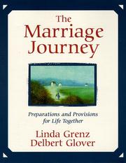 Cover of: The marriage journey: preparations and provisions for life together