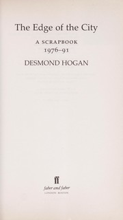 Cover of: The edge of the city by Desmond Hogan