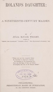 Cover of: Roland's daughter: a nineteenth-century maiden