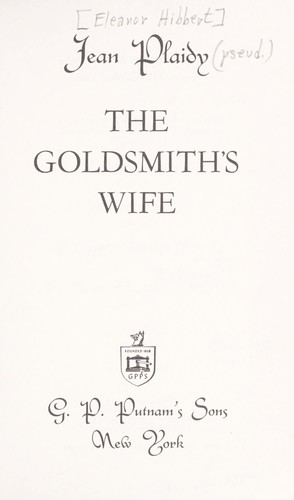 The goldsmith's wife by [by] Jean Plaidy.