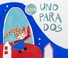 Cover of: Uno para dos