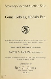 Cover of: Sevnty-second auction sale: coins, tokens, medals, etc. ...