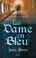 Cover of: La dame en bleu