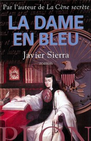 La dame en bleu by Javier Sierra