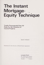 Cover of: The instant mortgage-equity technique by Irvin E. Johnson