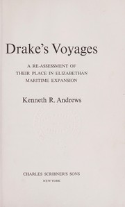 Cover of: Drake's voyages: a re-assessment of their place in Elizabethan maritime expansion