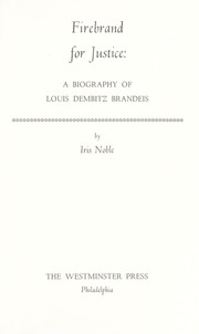 Cover of: Firebrand for justice: a biography of Louis Dembitz Brandeis.