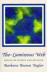 Cover of: Luminous Web: Essays on Science and Religion