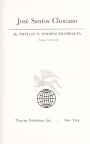 Cover of: José Santos Chocano by Phyllis W. Rodríguez-Peralta
