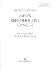 Cover of: The encyclopedia of men's reproductive cancer by Carol Turkington