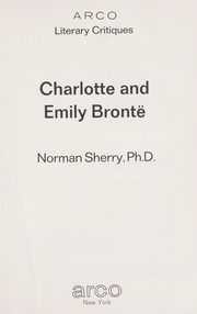 Cover of: Charlotte and Emily Brontë. by Norman Sherry