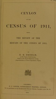 Ceylon at the census of 1911 by Denham, Edward Brandis Sir