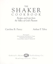 Cover of: The Shaker cookbook : recipes and lore from the valley of God's pleasure by 