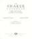 Cover of: The Shaker cookbook : recipes and lore from the valley of God's pleasure