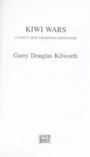 Kiwi wars by Garry Kilworth