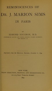 Reminiscences of Dr. J. Marion Sims by Edmond Souchon