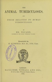 Cover of: The animal tuberculoses : and their relation to human tuberculosis