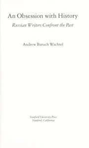 Cover of: An obsession with history by Andrew Wachtel