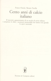 Cover of: Cento anni di calcio italiano by Franco Ossola