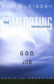 Cover of: The comforting whirlwind: God, Job, and the scale of creation