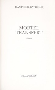 Cover of: Mortel transfert: roman