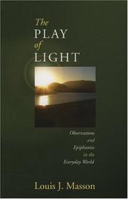 Cover of: The Play of Light: Observations and Epiphanies in the Everyday World