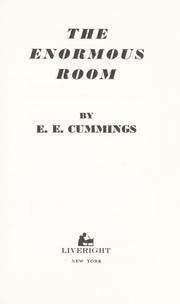 Cover of: The enormous room. by E. E. Cummings
