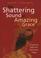 Cover of: The shattering sound of Amazing grace