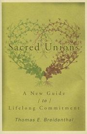 Cover of: Sacred Unions: A New Guide to Lifelong Commitment