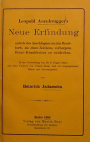 Cover of: Neue Erfindung mittels des Anschlagens an den Brustkorb, als eines Zeichens, verborgene Brust-Krankheiten zu entdecken by Leopold Auenbrugger