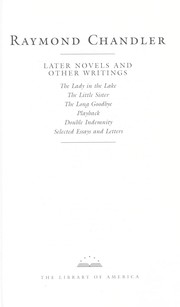 Cover of: Later novels and other writings by Raymond Chandler
