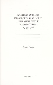 Cover of: North of America : images of Canada in the literature of the United States, 1775-1900 by 