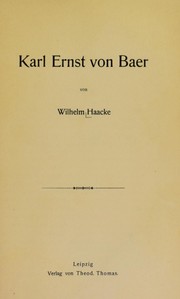 Cover of: Karl Ernst von Baer by Wilhelm Haacke