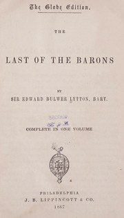 Cover of: The last of the barons by Edward Bulwer Lytton, Baron Lytton
