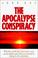 Cover of: The apocalypse conspiracy