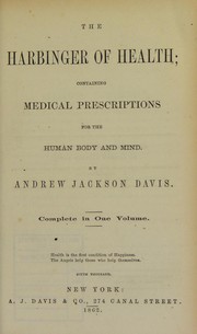 The harbinger of health by Andrew Jackson Davis