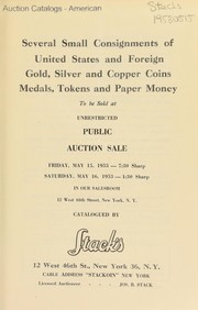 Cover of: Several small consignments of United States and foreign gold, silver and copper coins ... | Stack