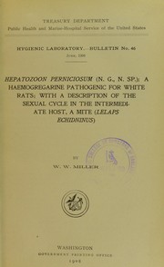 Cover of: Hepatozoon perniciosum (n. g., n. sp.) by William Whitfield Miller