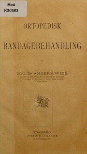 Cover of: Ortopedisk bandagebehandling by Anders Wide