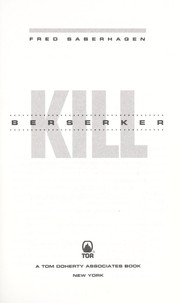 Cover of: Berserker kill by Fred Saberhagen