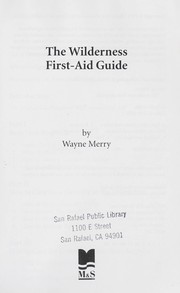 Cover of: Wilderness First-Aid Guide by Wayne Merry
