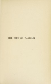 Cover of: The life of Pasteur by René Vallery-Radot, René Vallery-Radot