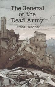 The General of the Dead Army by Ismail Kadare, Derek Coltman