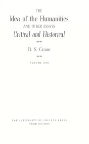 Cover of: The idea of the humanities, and other essays critical and historical