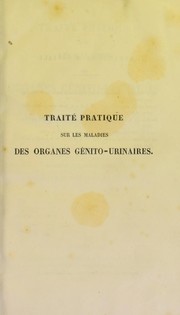 Cover of: Trait©♭ pratique sur les maladies des organes g©♭nito-urinaires