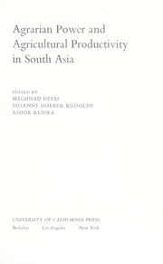 Cover of: Agrarian power and agricultural productivity in South Asia